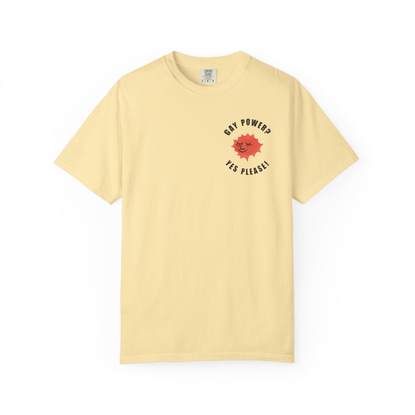 Gay power? Yes please! T-shirt