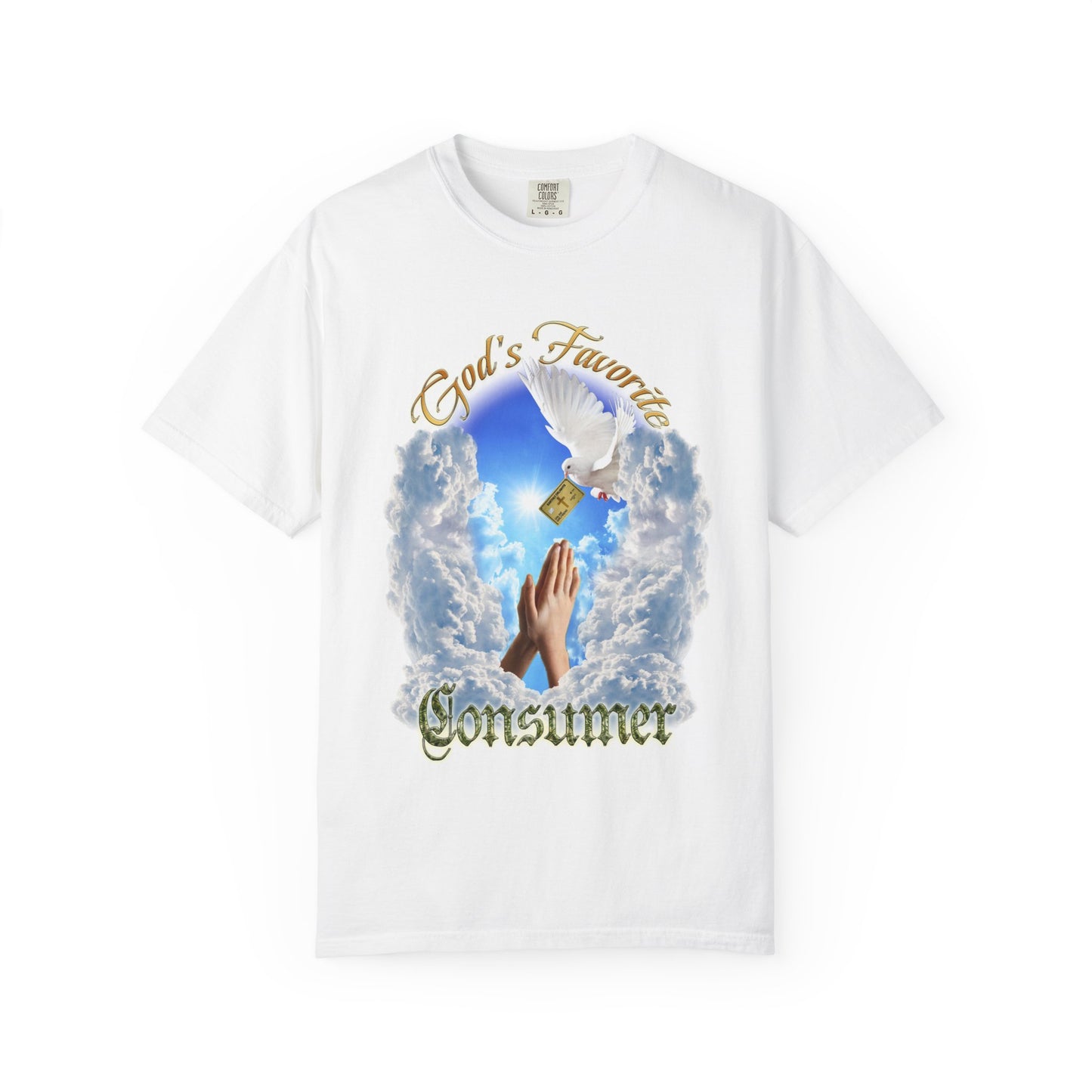 God's Favorite Consumer T-Shirt