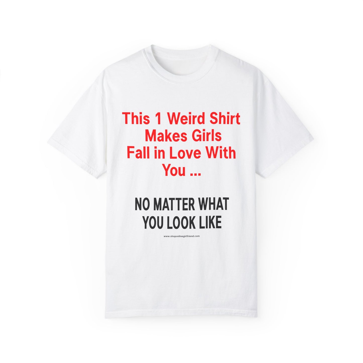 THIS ONE WEIRD SHIRT MAKES GIRLS FALL IN LOVE WITH YOU