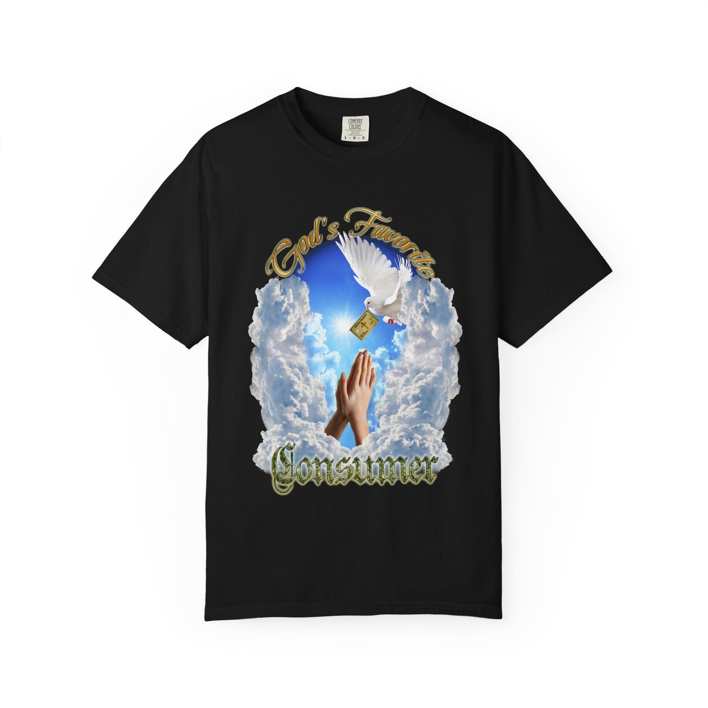 God's Favorite Consumer T-Shirt