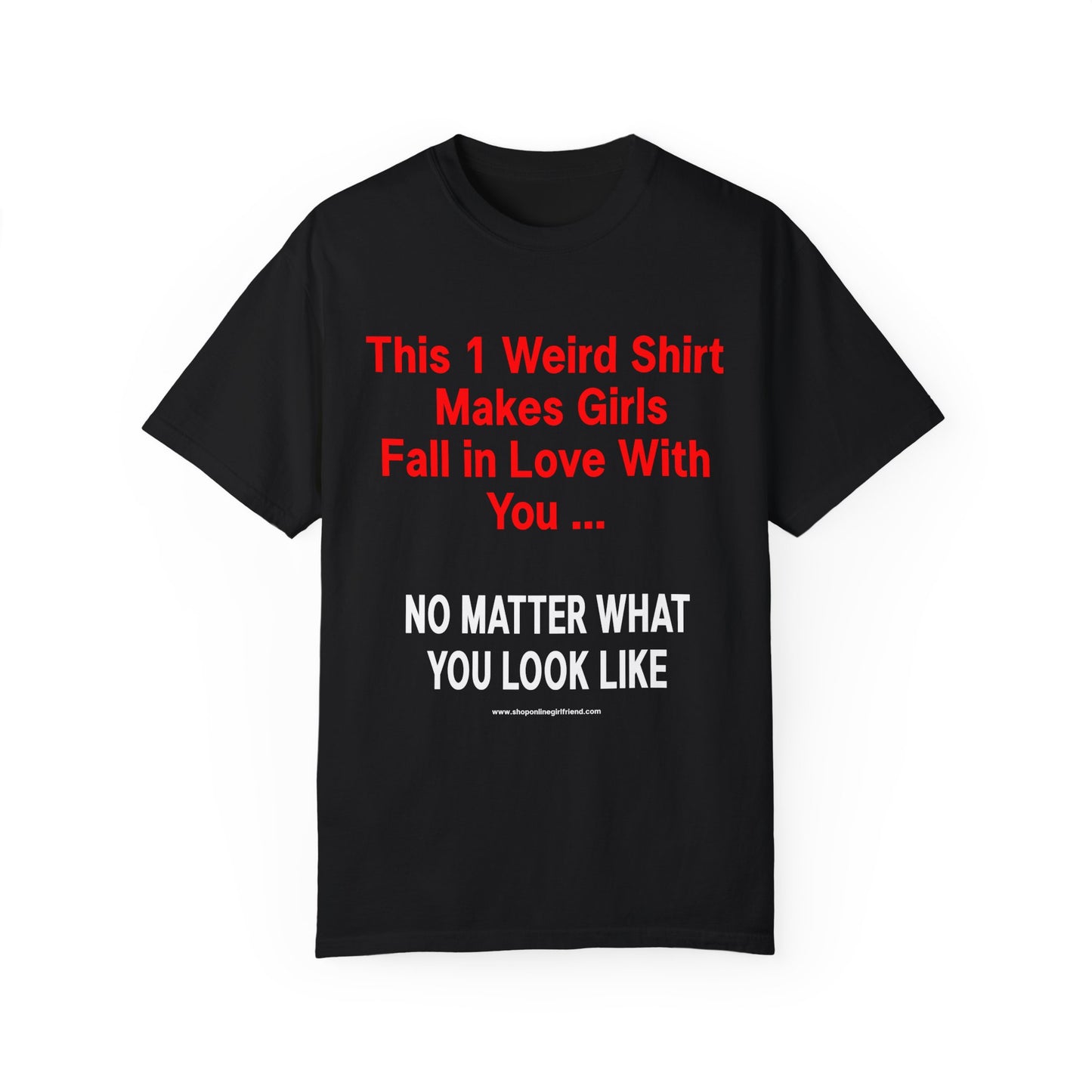 THIS ONE WEIRD SHIRT MAKES GIRLS FALL IN LOVE WITH YOU