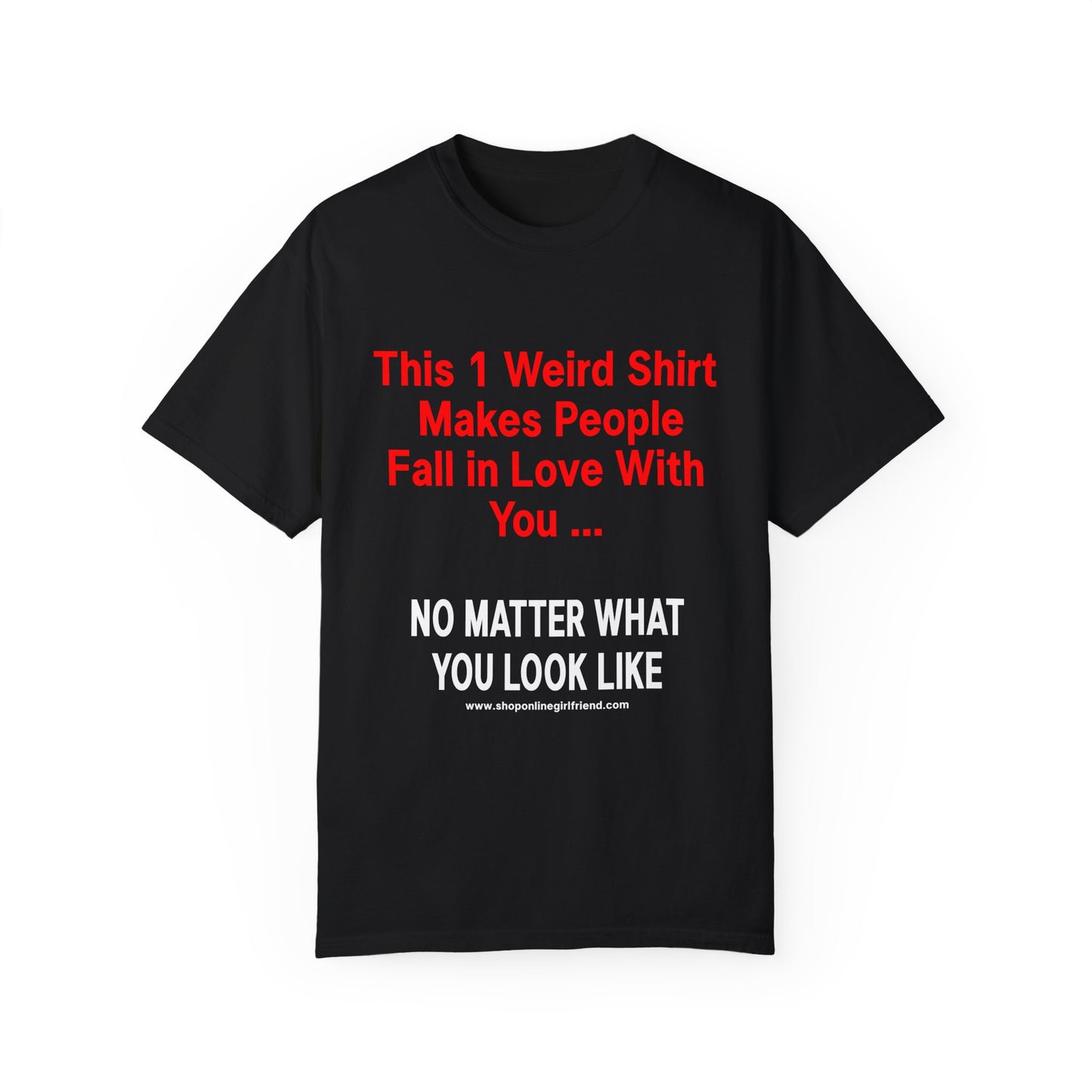 THIS ONE WEIRD SHIRT MAKES PEOPLE FALL IN LOVE WITH YOU
